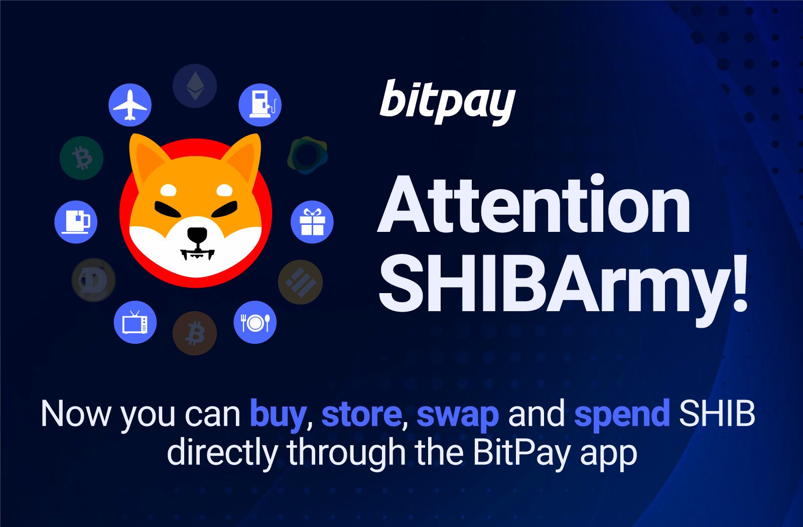 BitPay Supports Shiba Inu (SHIB): Buy, Store, Swap, and Spend with BitPay