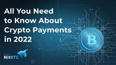 All_You_Need_to_Know_About_Crypto_Payments_in_2022.jpg