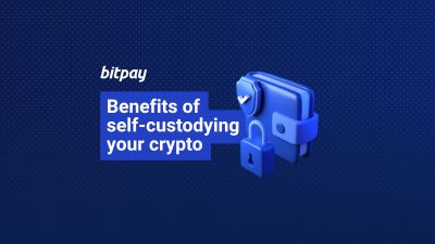 benefits-of-self-custody-crypto-bitpay.jpg
