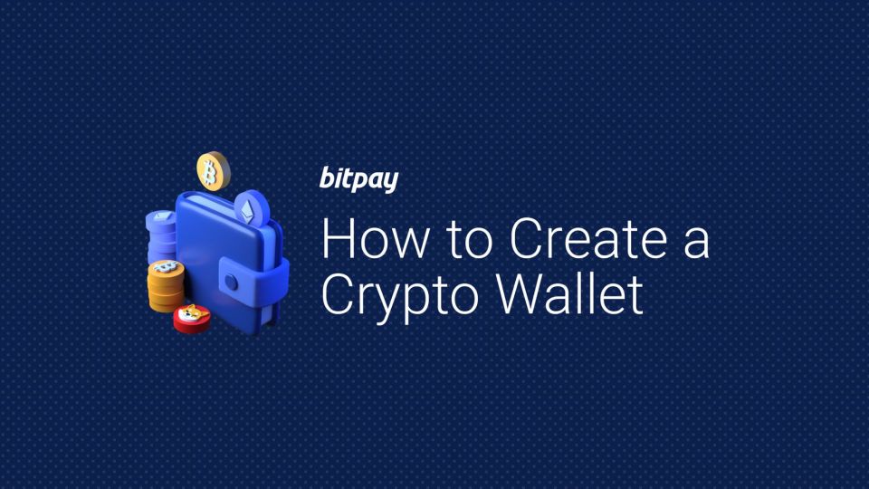 how-to-create-a-crypto-wallet-bitpay.jpg